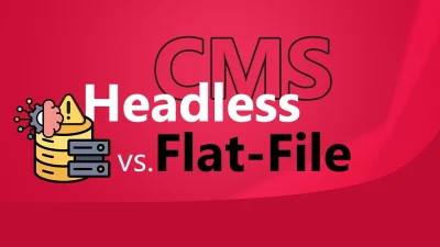 Headless CMS و Flat-File CMS